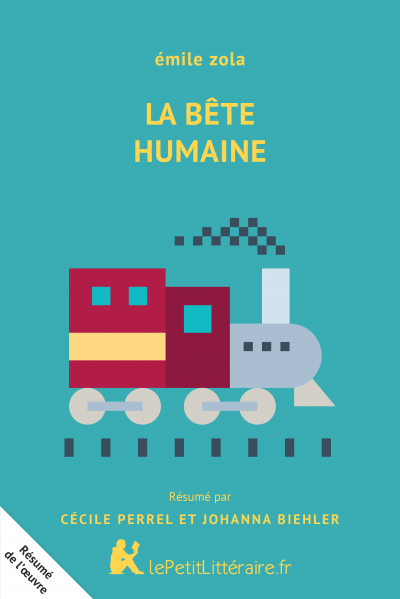 Résumé du livre :  La Bête humaine
